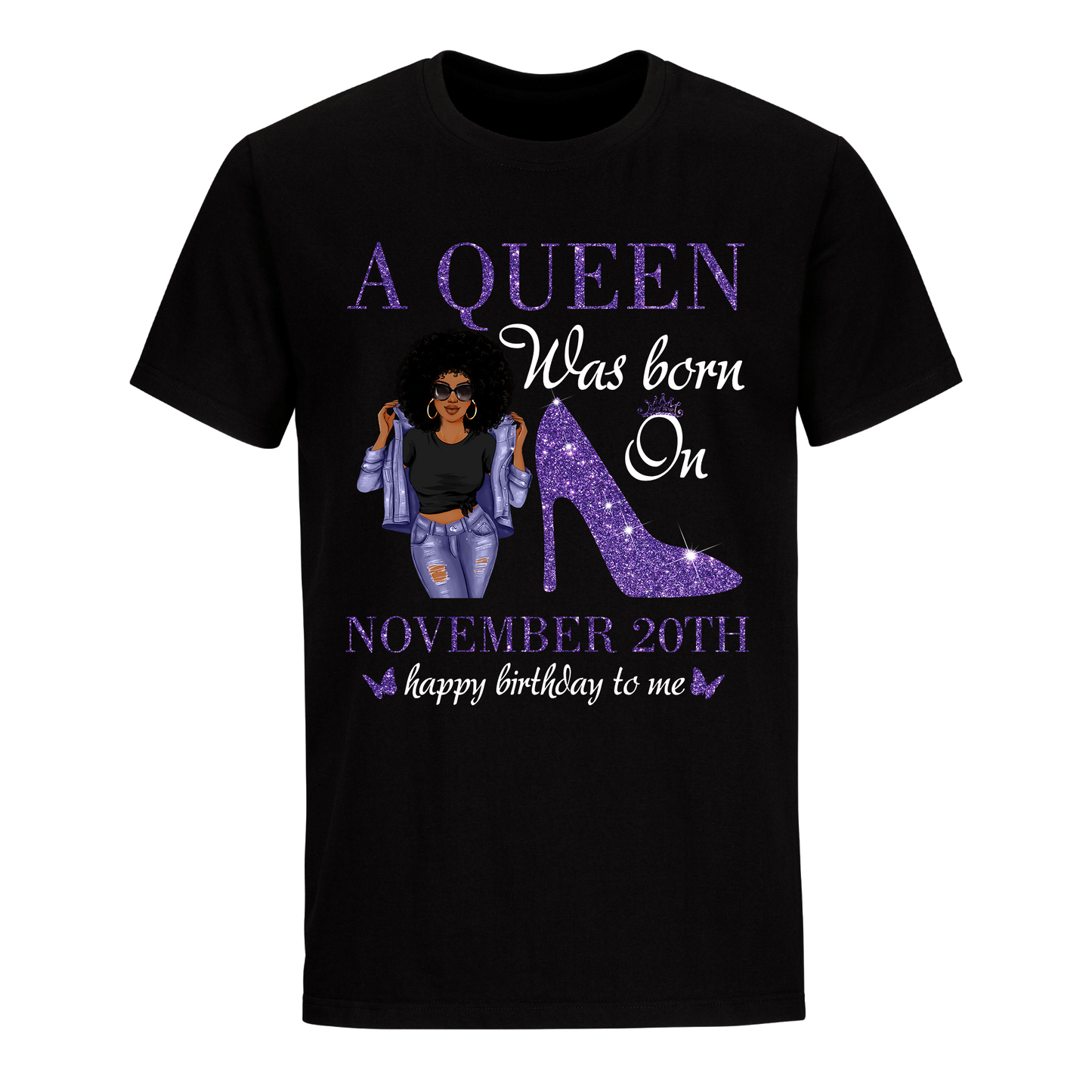 QUEEN WAS BORN NOVEMBER 20 UNISEX SHIRT