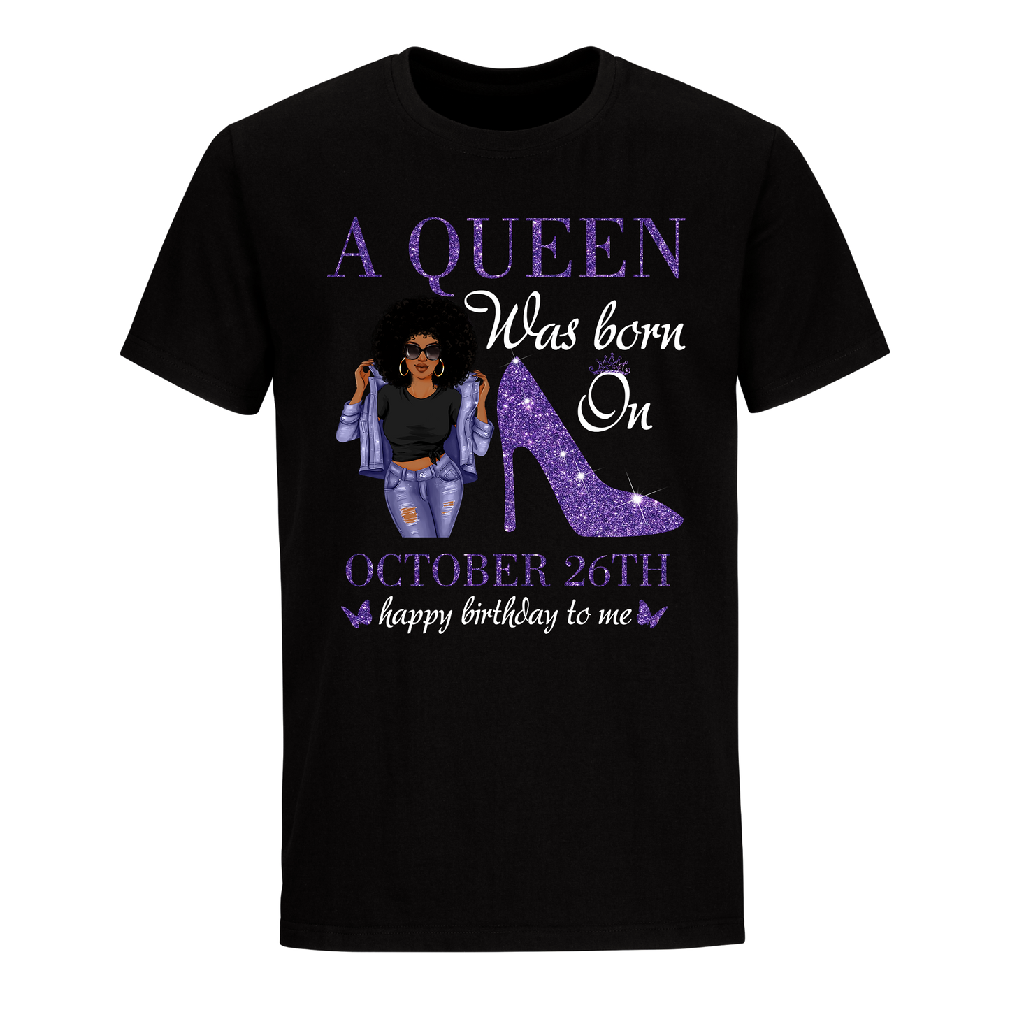 QUEEN WAS BORN OCTOBER 26 UNISEX SHIRT