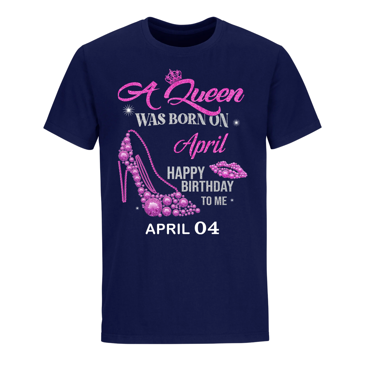 QUEEN WAS BORN BIRTHDAY APRIL 4TH UNISEX SHIRT