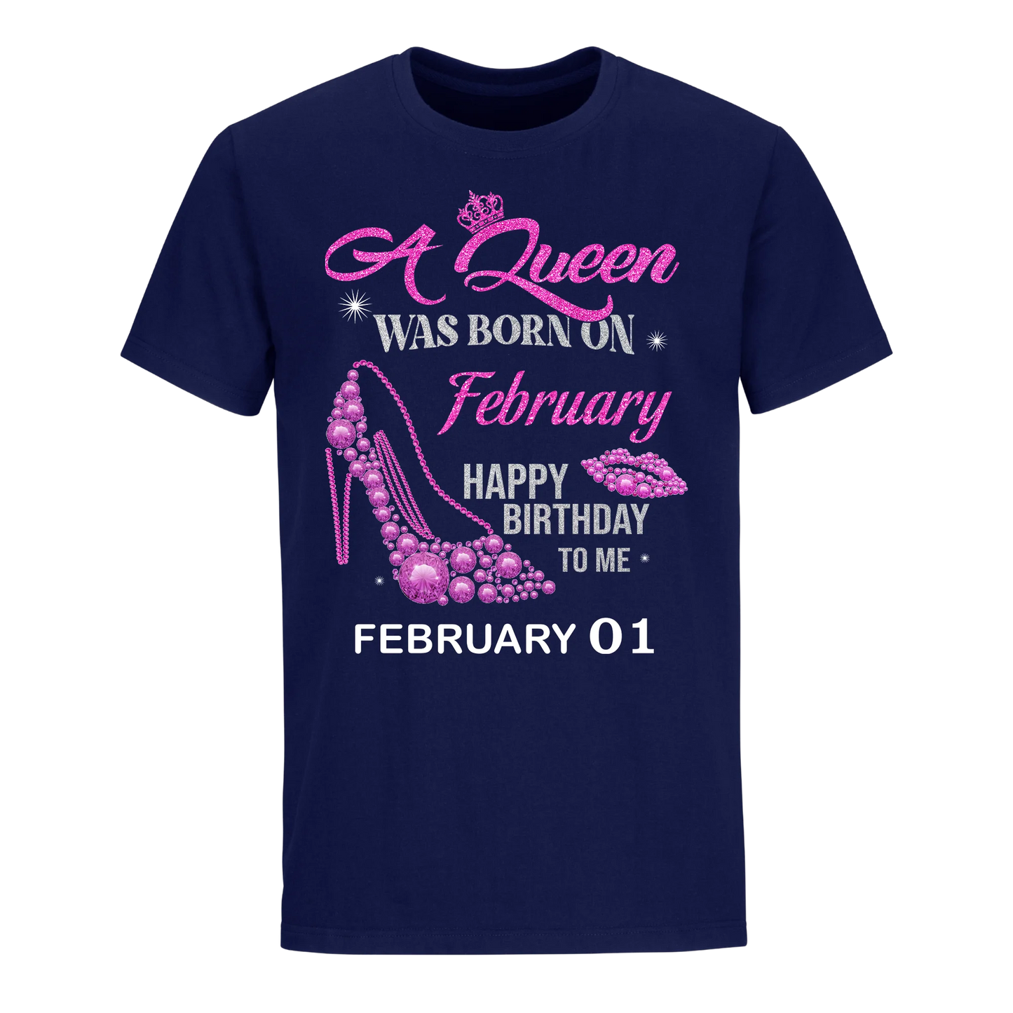 QUEEN WAS BORN BIRTHDAY FEBRUARY 1ST UNISEX SHIRT