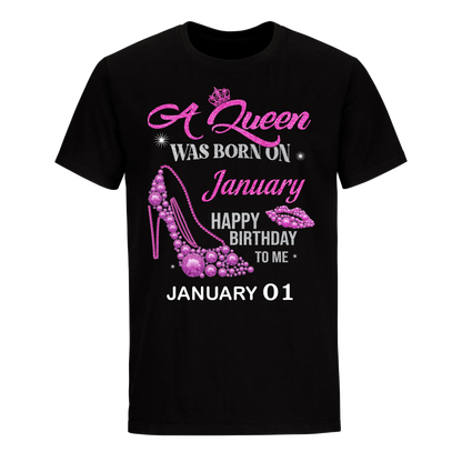 QUEEN WAS BORN BIRTHDAY JANUARY 1ST UNISEX SHIRT