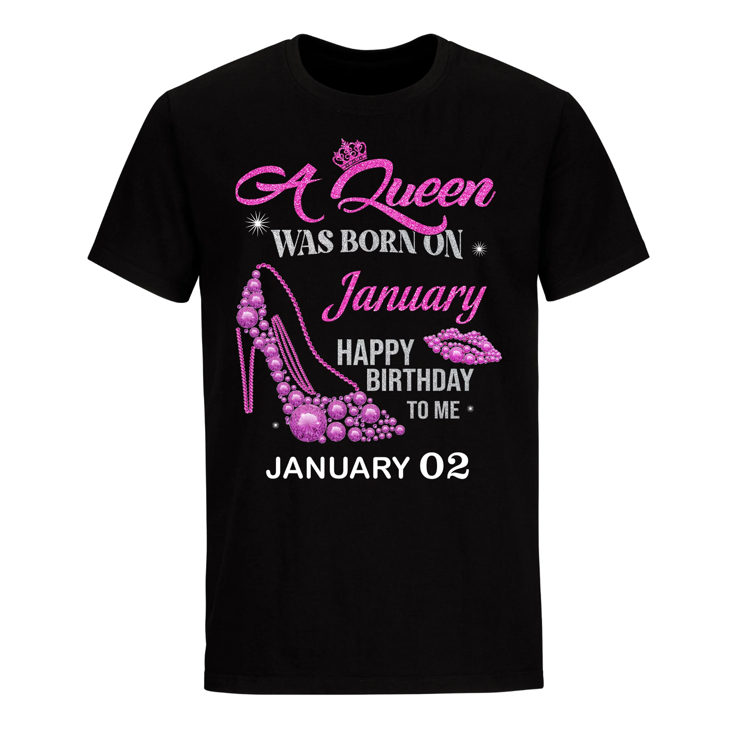 QUEEN WAS BORN BIRTHDAY JANUARY 2ND UNISEX SHIRT