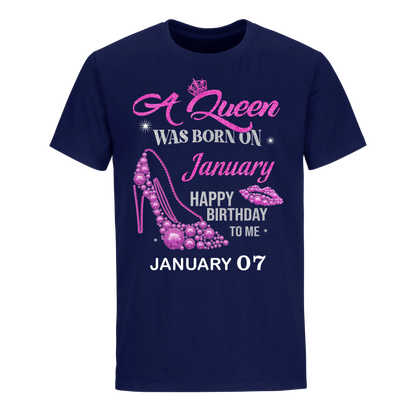 QUEEN WAS BORN BIRTHDAY JANUARY 7TH UNISEX SHIRT