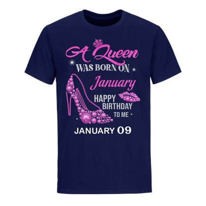 QUEEN WAS BORN BIRTHDAY JANUARY 9TH UNISEX SHIRT