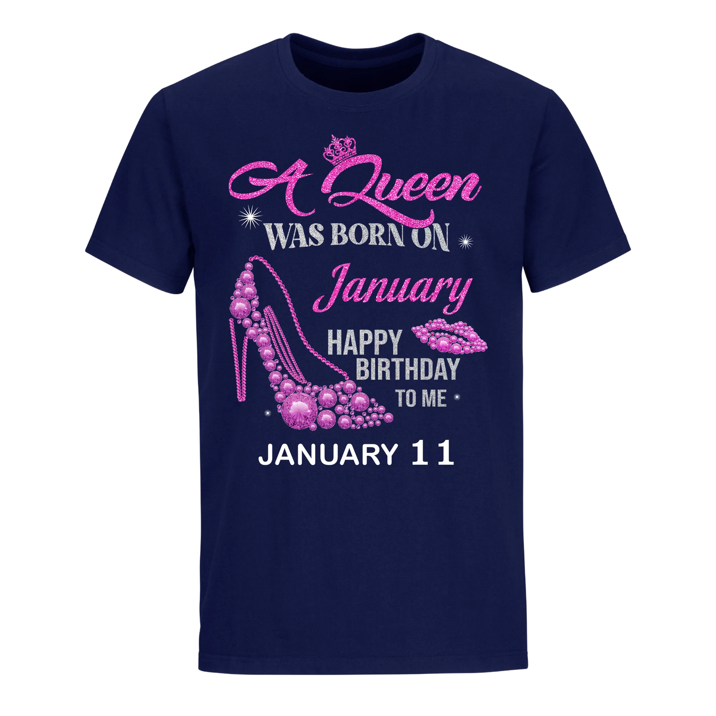 QUEEN WAS BORN BIRTHDAY JANUARY 11TH UNISEX SHIRT