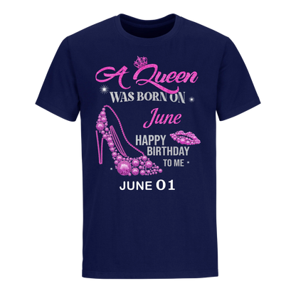 QUEEN WAS BORN BIRTHDAY JUNE 1ST UNISEX SHIRT