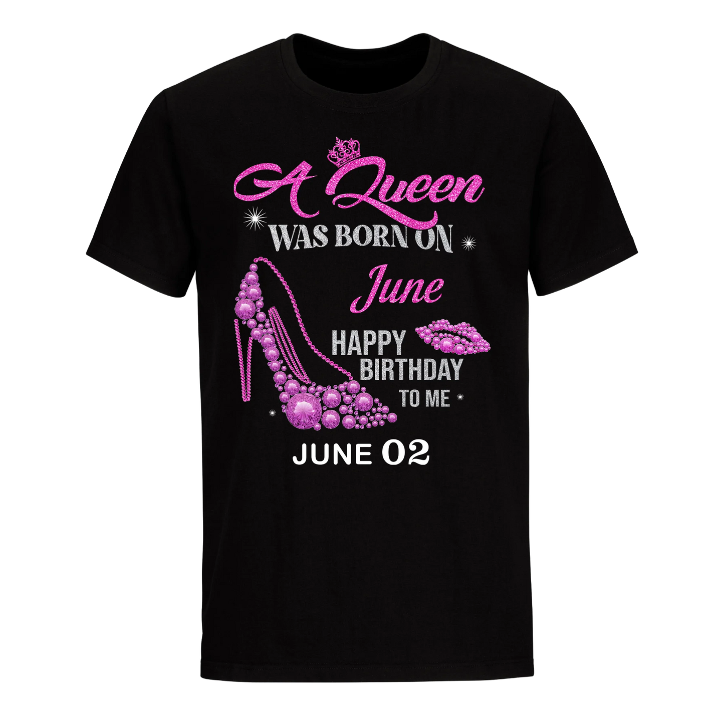 QUEEN WAS BORN BIRTHDAY JUNE 2ND UNISEX SHIRT