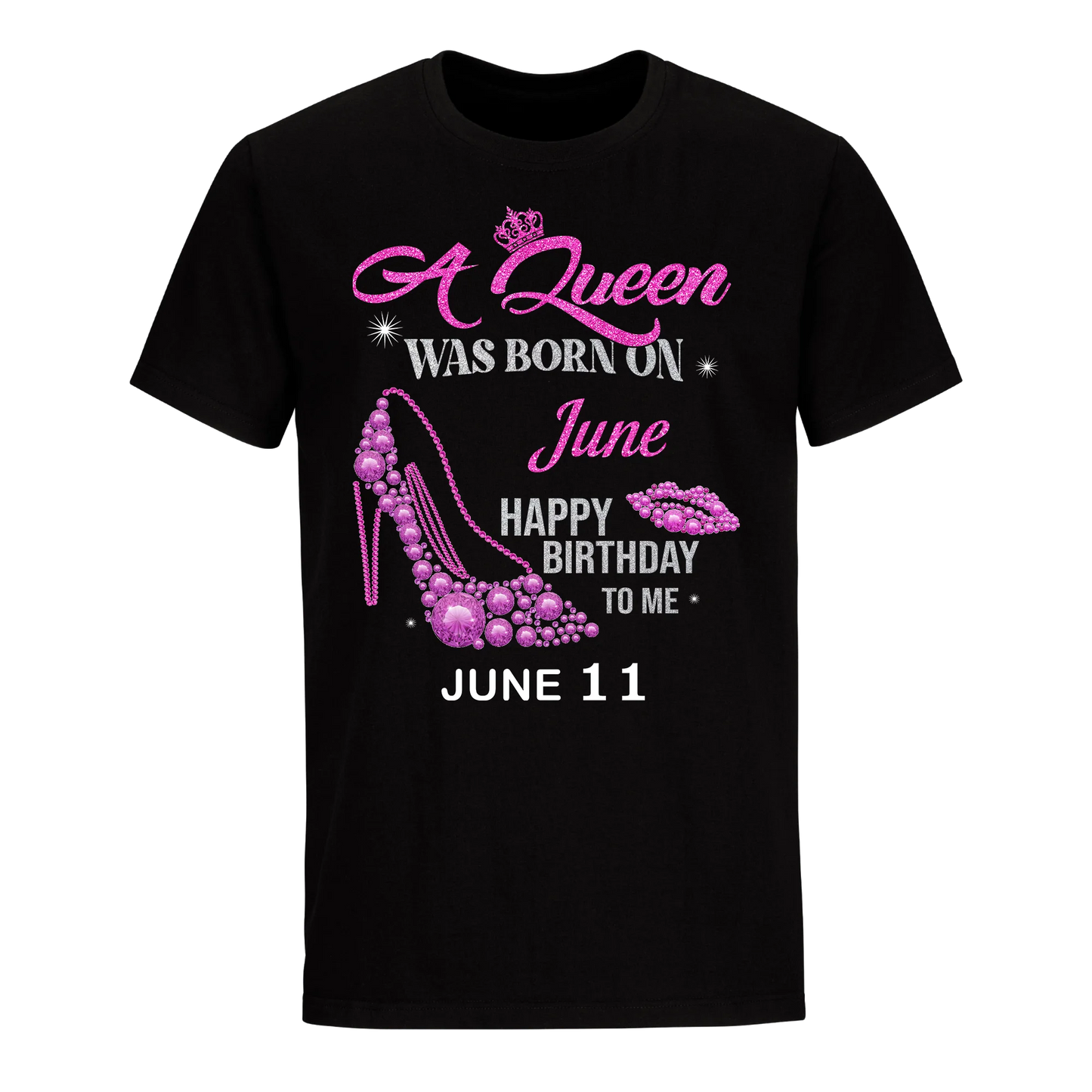 QUEEN WAS BORN BIRTHDAY JUNE 11TH UNISEX SHIRT