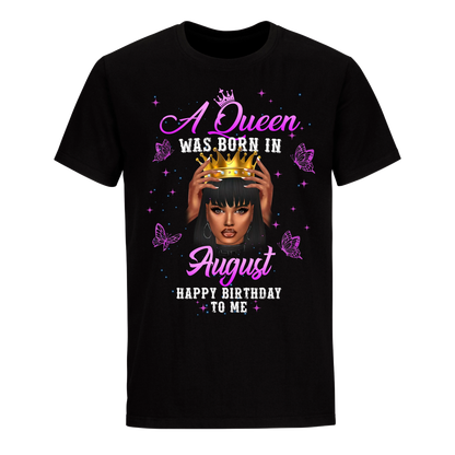 QUEEN BIRTHDAY AUGUST UNISEX SHIRT