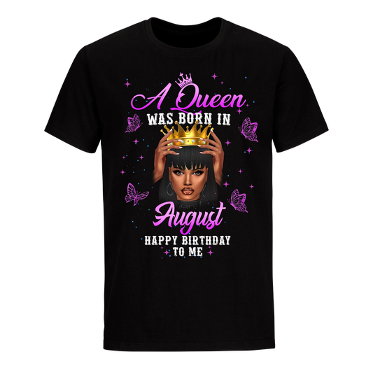 QUEEN BIRTHDAY AUGUST UNISEX SHIRT