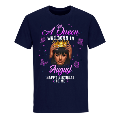 QUEEN BIRTHDAY AUGUST UNISEX SHIRT