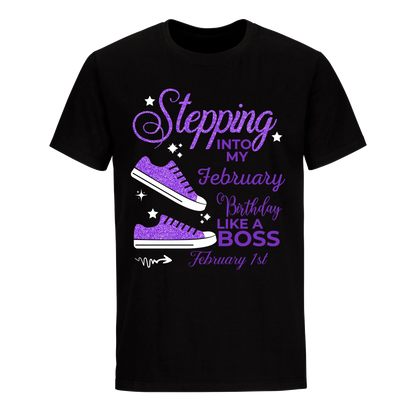 STEPPING BOSS FEBRUARY 1ST UNISEX SHIRT