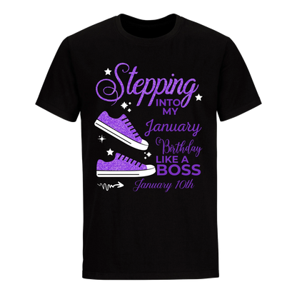 STEPPING BOSS JANUARY 10TH UNISEX SHIRT