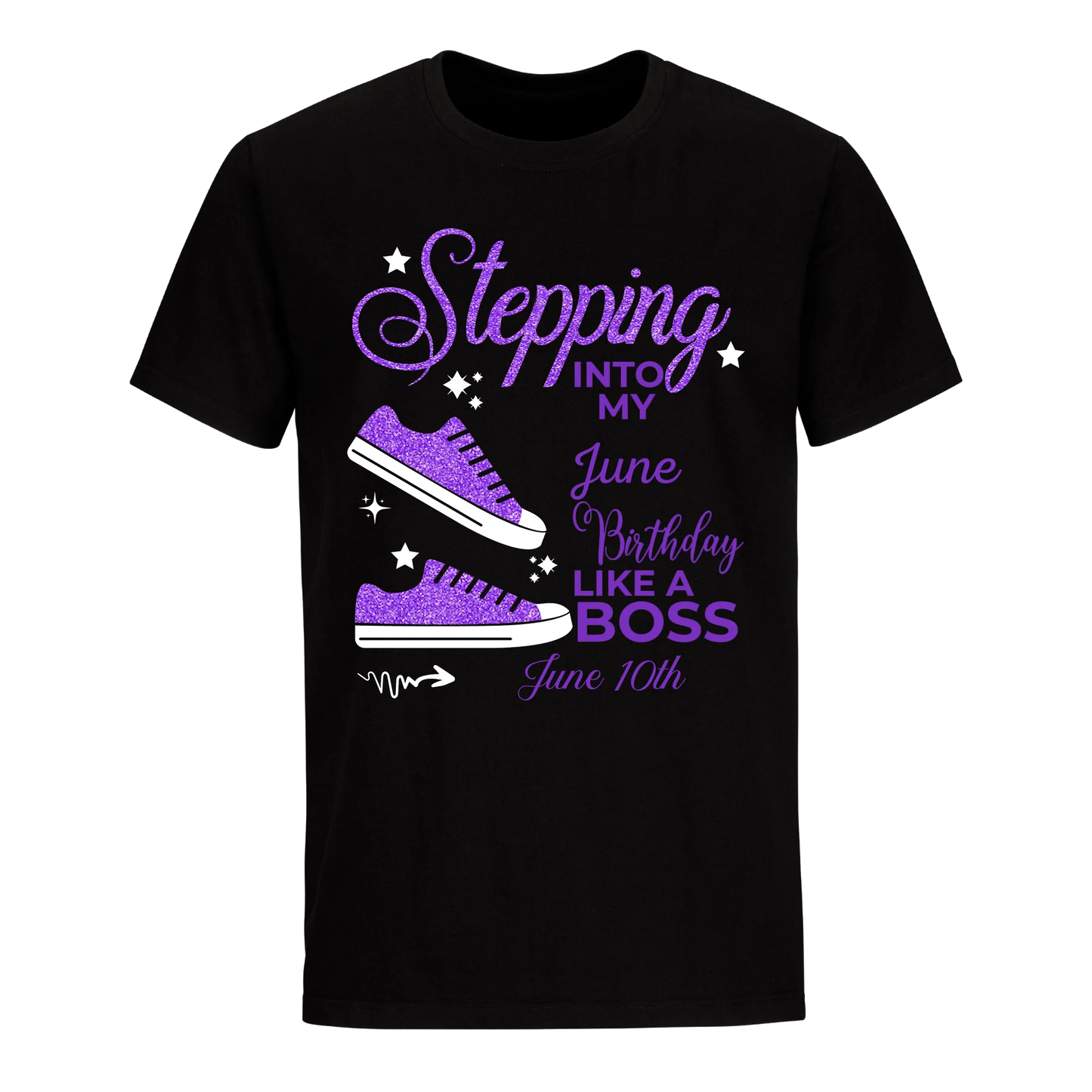 STEPPING BOSS JUNE 10TH UNISEX SHIRT