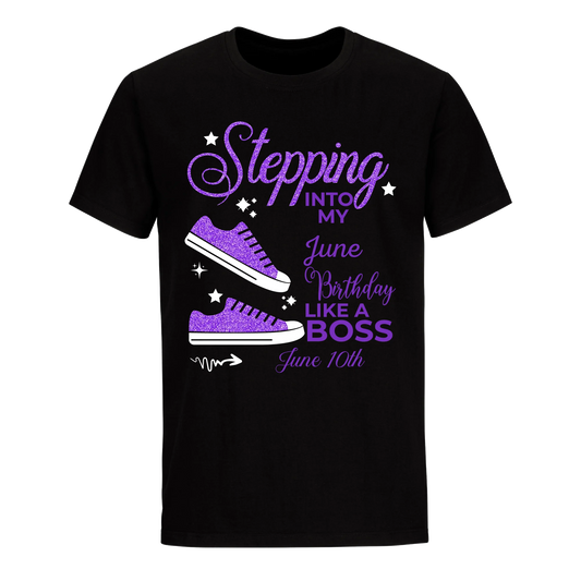 STEPPING BOSS JUNE 10TH UNISEX SHIRT