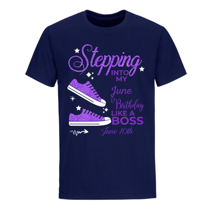 STEPPING BOSS JUNE 10TH UNISEX SHIRT