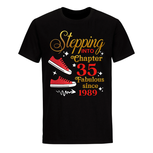 STEPPING CHAPTER 35TH FAB SINCE 1989 UNISEX SHIRT