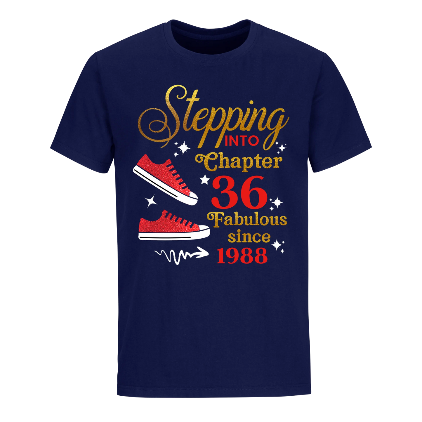 STEPPING CHAPTER 36TH FAB SINCE 1988 UNISEX SHIRT