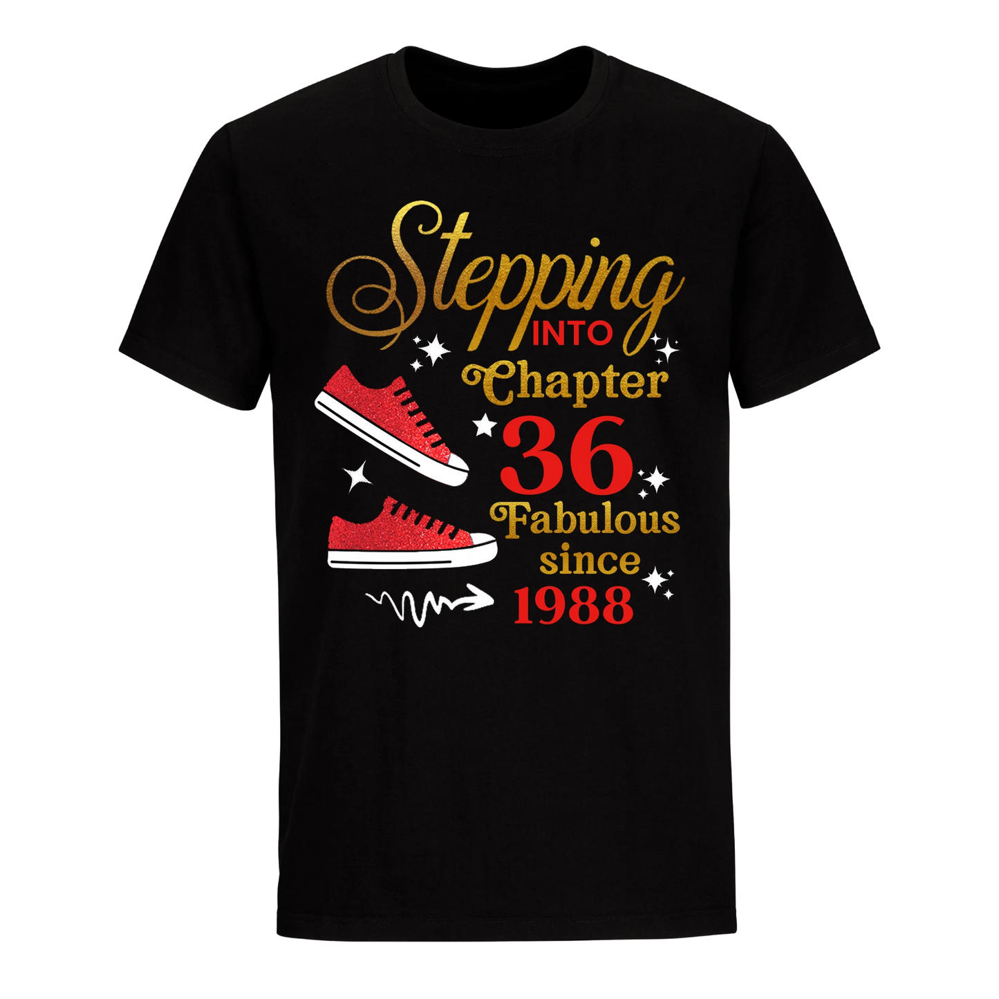 STEPPING CHAPTER 36TH FAB SINCE 1988 UNISEX SHIRT