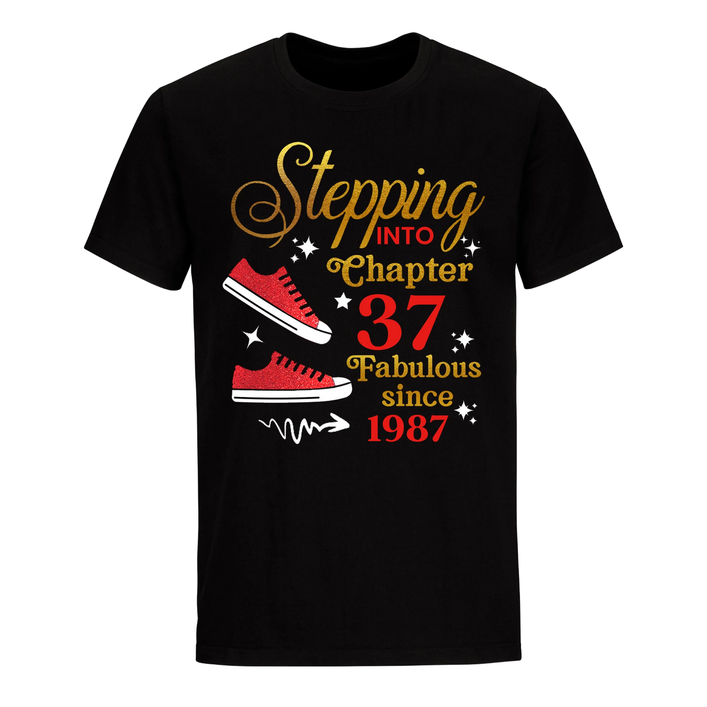 STEPPING CHAPTER 37TH FAB SINCE 1987 UNISEX SHIRT