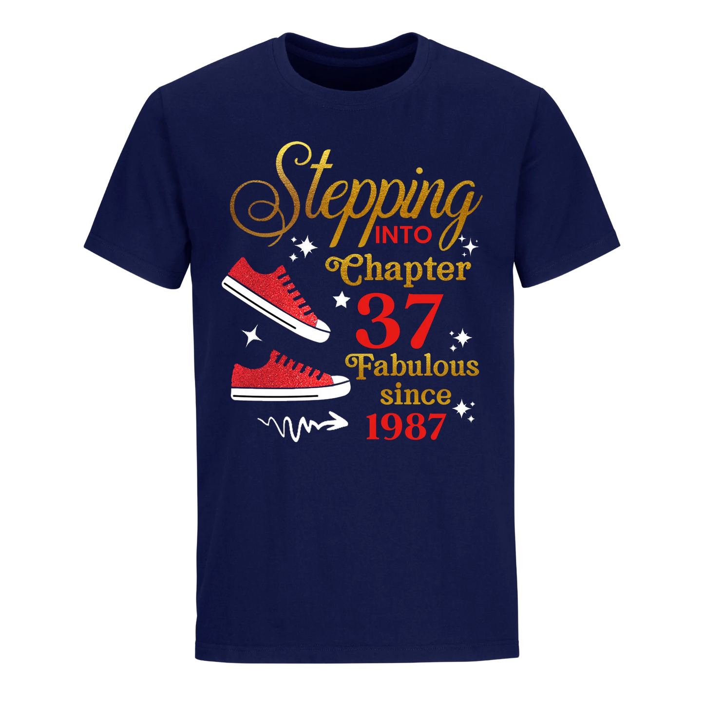 STEPPING CHAPTER 37TH FAB SINCE 1987 UNISEX SHIRT