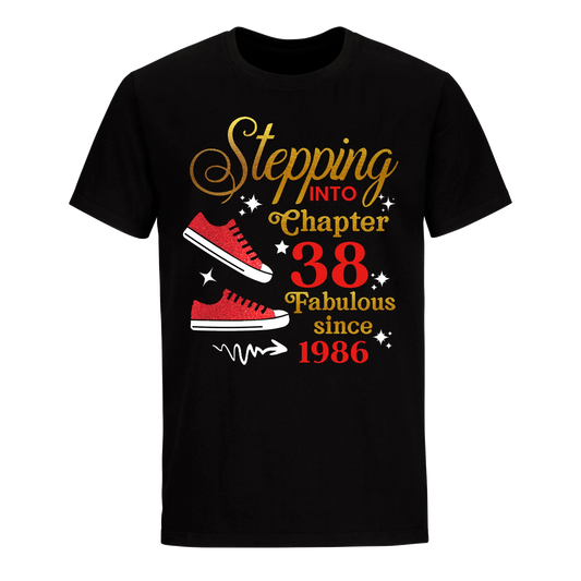 STEPPING CHAPTER 38TH FAB SINCE 1986 UNISEX SHIRT