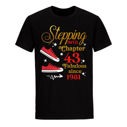 STEPPING CHAPTER 43RD FAB SINCE 1981 UNISEX SHIRT