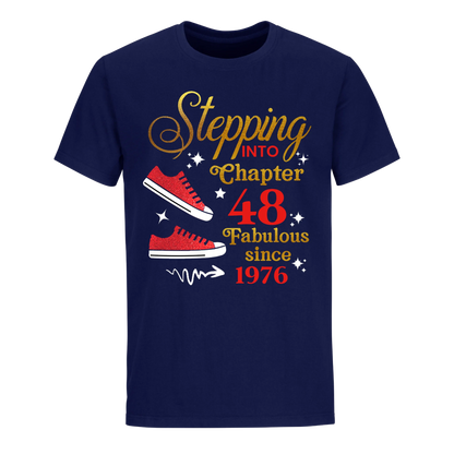 STEPPING CHAPTER 48TH FAB SINCE 1976 UNISEX SHIRT