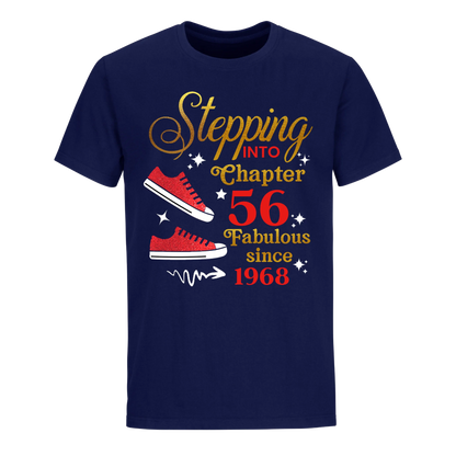 STEPPING CHAPTER 56TH FAB SINCE 1968 UNISEX SHIRT