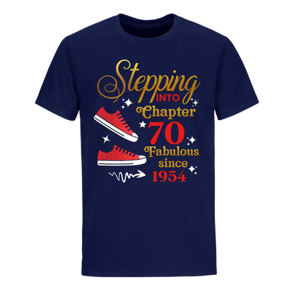 STEPPING CHAPTER 70TH FAB SINCE 1954 UNISEX SHIRT