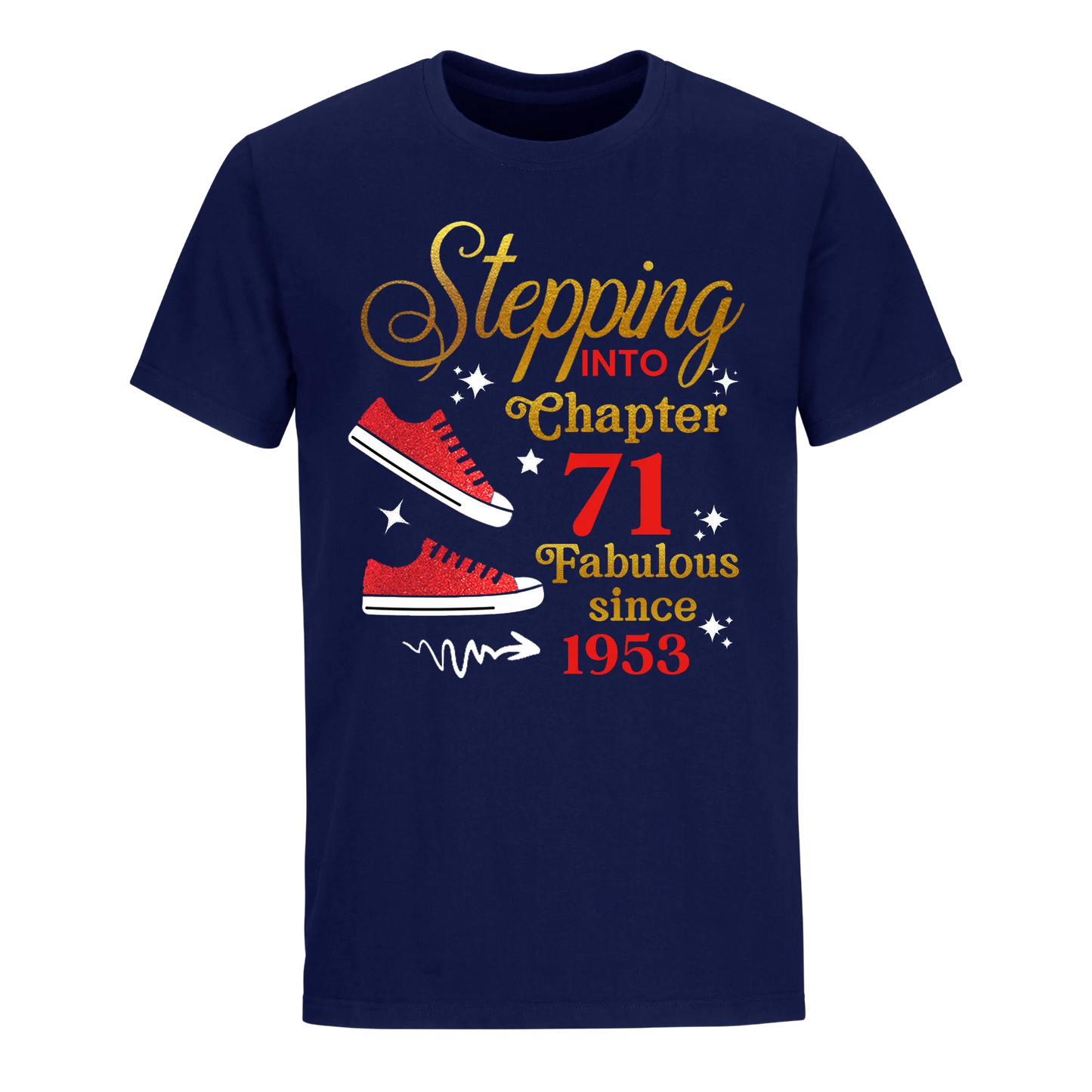 STEPPING CHAPTER 71ST FAB SINCE 1953 UNISEX SHIRT