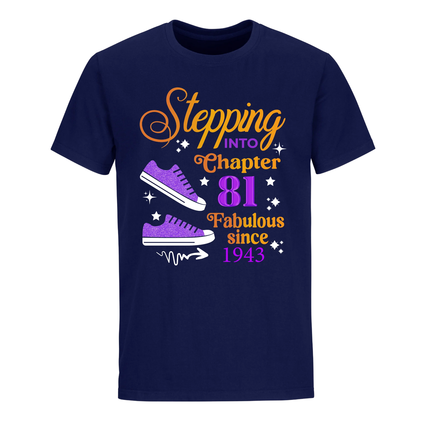 STEPPING CHAPTER 81ST 1943 FABULOUS UNISEX SHIRT