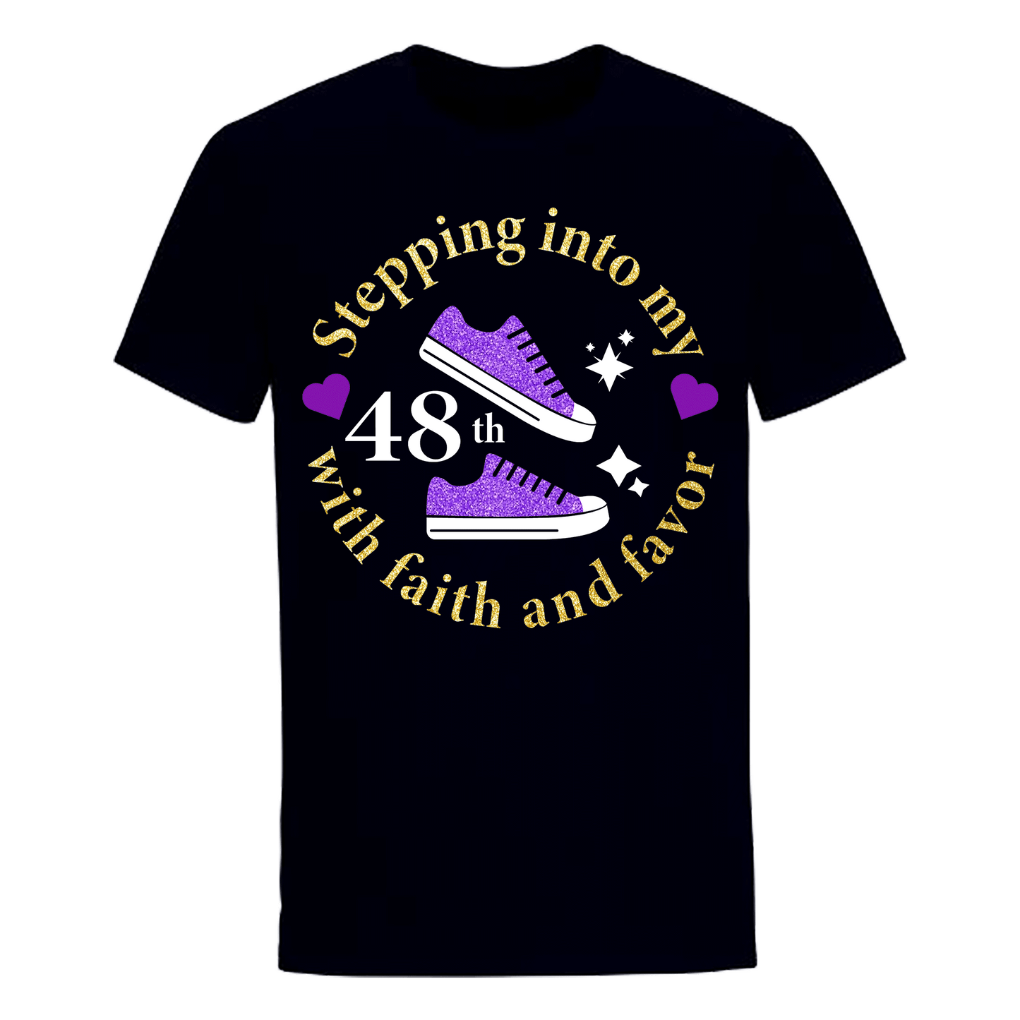 STEPPING INTO 48TH WITH FAITH & FAVOR UNISEX SHIRT