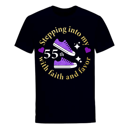 STEPPING INTO 55TH WITH FAITH & FAVOR UNISEX SHIRT