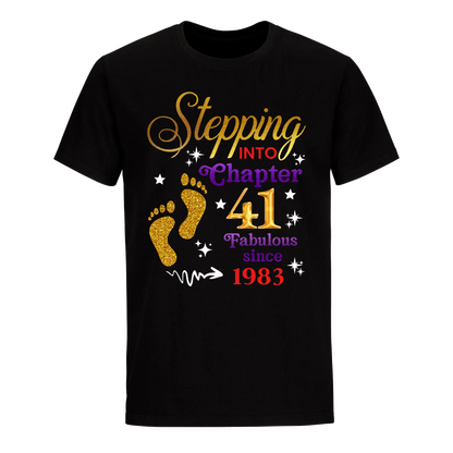 STEPPING INTO MY 41st 1983 UNISEX SHIRT