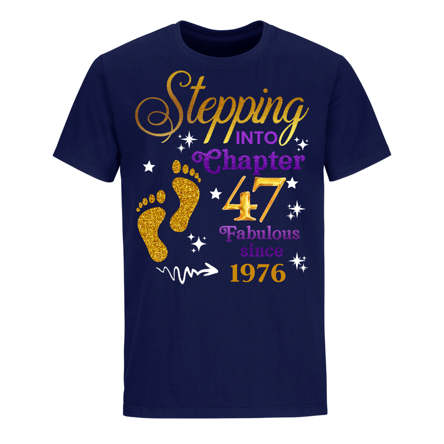 STEPPING INTO MY 47TH UNISEX SHIRT