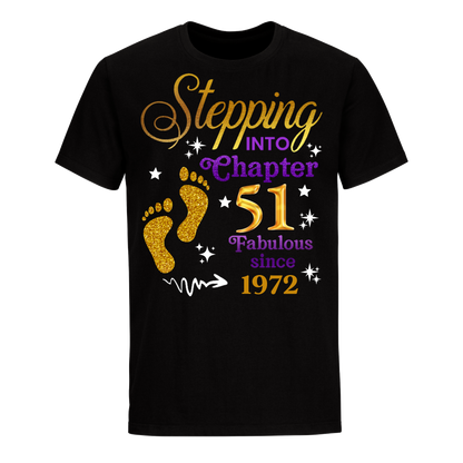 STEPPING INTO MY 51ST UNISEX SHIRT