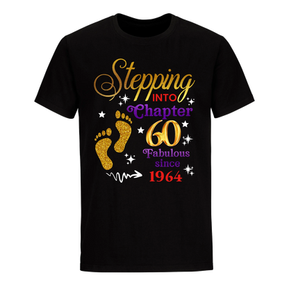 STEPPING INTO MY 60TH 1964 UNISEX SHIRT