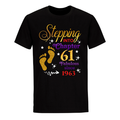 STEPPING INTO MY 61ST 1963 UNISEX SHIRT