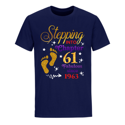 STEPPING INTO MY 61ST 1963 UNISEX SHIRT