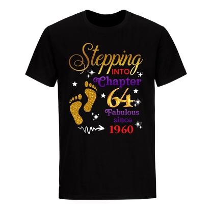 STEPPING INTO MY 64TH 1960 UNISEX SHIRT