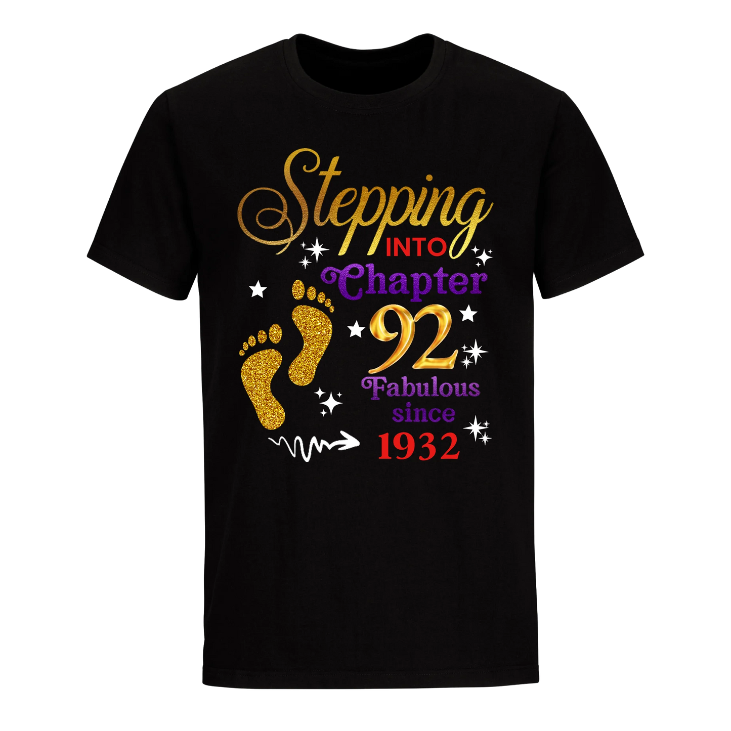 STEPPING INTO MY 92ND 1932 UNISEX SHIRT