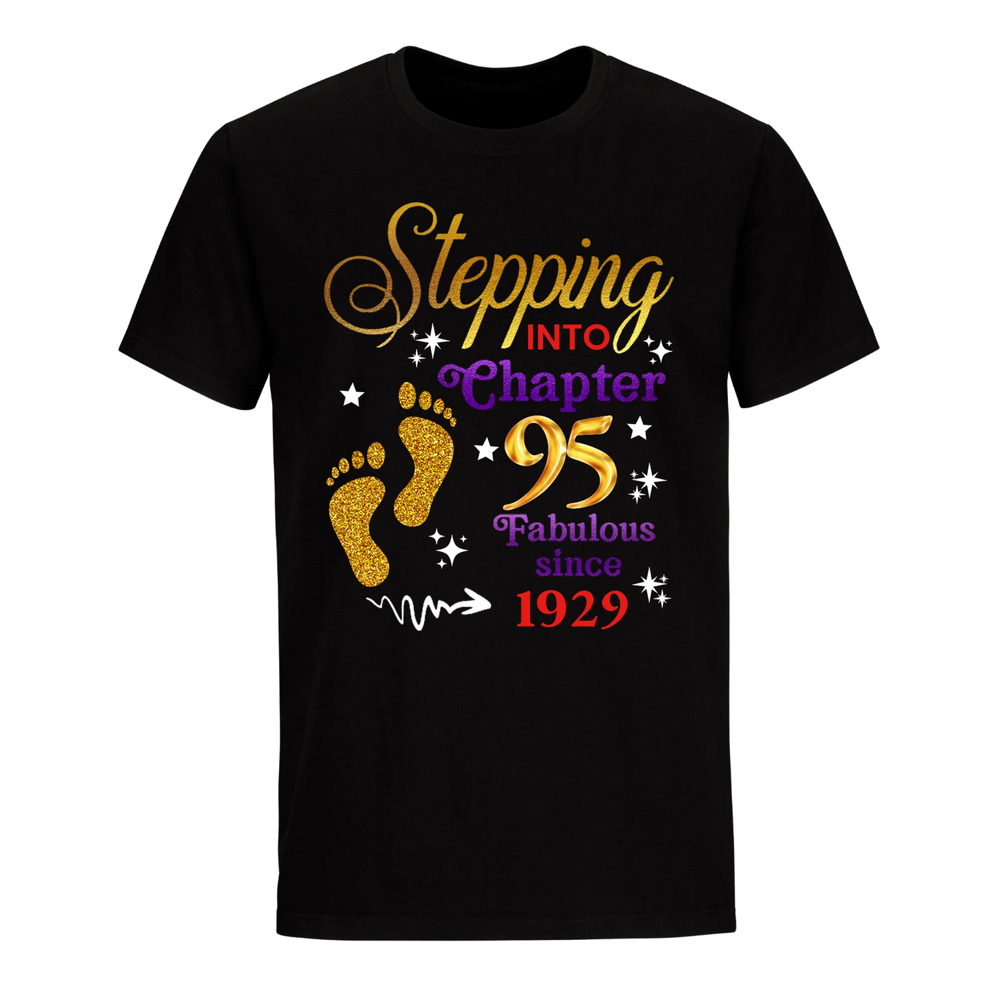 STEPPING INTO MY 95TH 1929 UNISEX SHIRT