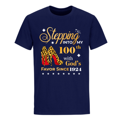 STEPPING INTO MY 100TH WITH GOD'S FAVOR SINCE 1924 UNISEX SHIRT