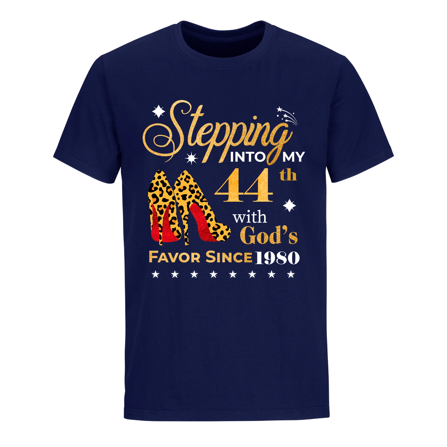 STEPPING INTO MY 44TH WITH GOD'S FAVOR SINCE 1980 UNISEX SHIRT