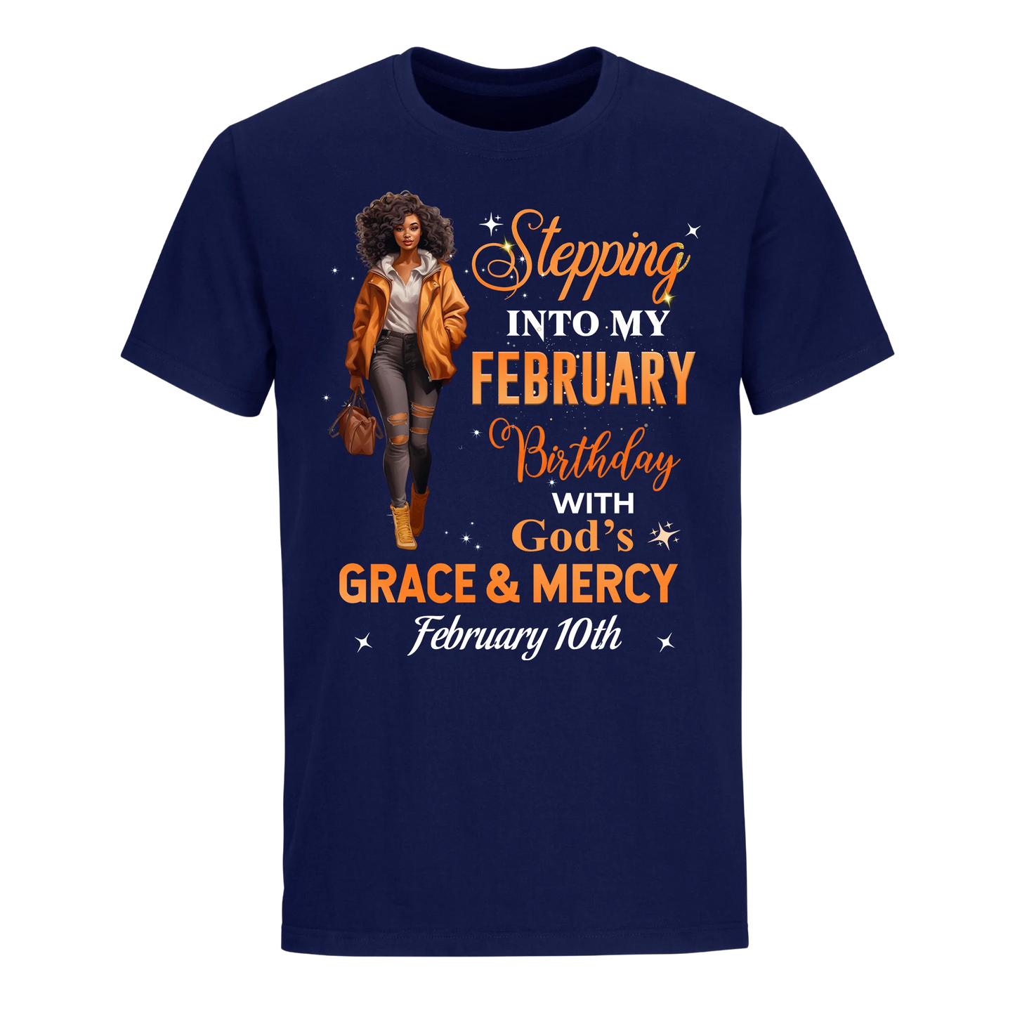 STTEPPING BLESSED 2 FEBRUARY 10TH UNISEX SHIRT