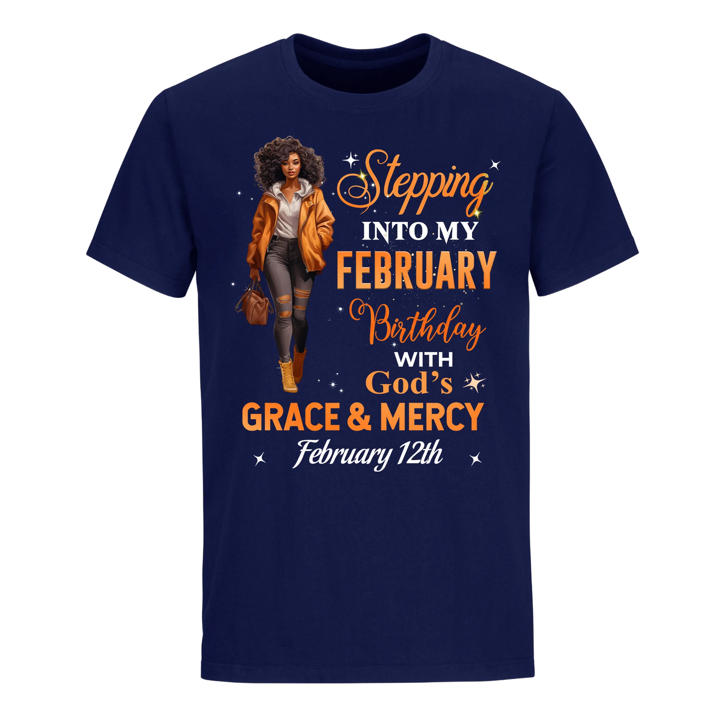 STTEPPING BLESSED 2 FEBRUARY 12TH UNISEX SHIRT