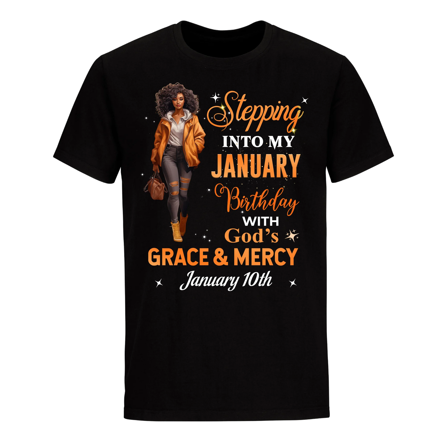 STTEPPING BLESSED 2 JANUARY 10TH UNISEX SHIRT