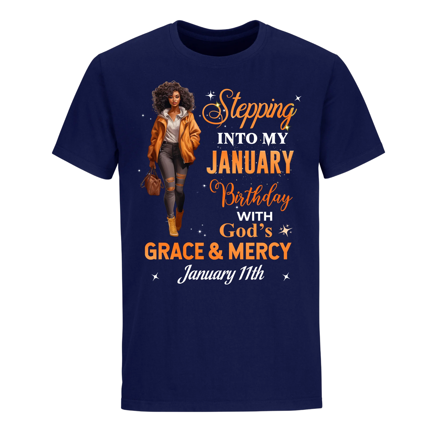 STTEPPING BLESSED 2 JANUARY 11TH UNISEX SHIRT