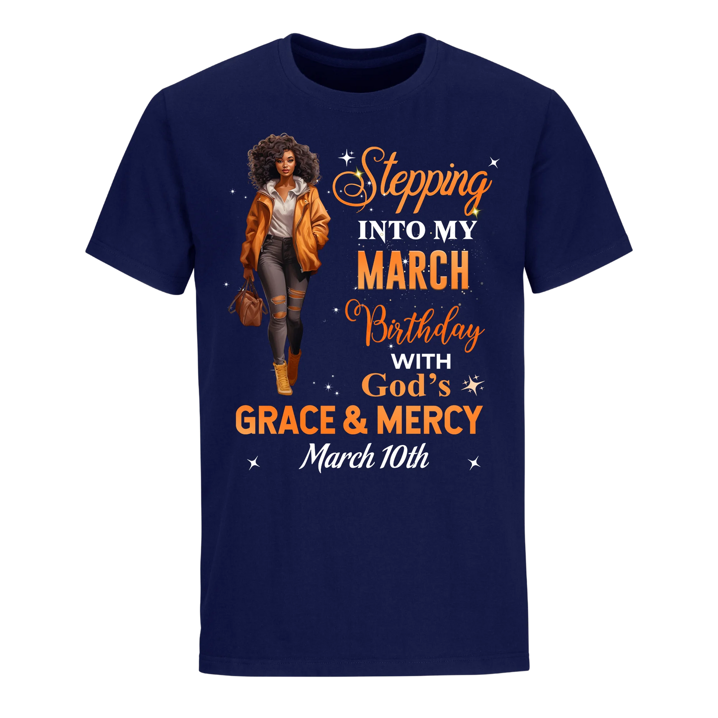 STTEPPING BLESSED 2 MARCH 10TH UNISEX SHIRT